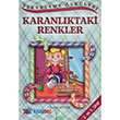 Karanlktaki Renkler Altn Kitaplar