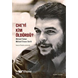 Che`yi Kim ldrd thaki Yaynlar