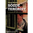 Szde Terrist Bir Demokrasi Polisiyesi letiim Yaynlar
