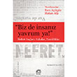 Biz de nsanz Yavrum Ya letiim Yaynlar