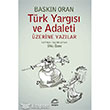 Trk Yargs ve Adaleti zerine Yazlar letiim Yaynlar