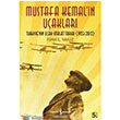 Mustafa Kemal`in Uaklar Trkiye`nin Uak malat Tarihi 	smail Yavuz  Bankas Kltr Yaynlar