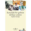 Kanadal Bir Gelinin Trkiye Anlar  Bankas Kltr Yaynlar