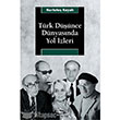 Trk Dnce Dnyasnda Yol zleri letiim Yaynlar