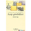 Harp Gnlkleri - anakkale Irak ve ran Cephelerinden  Bankas Kltr Yaynlar