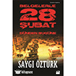 Belgelerle Dnden Bugne 28 ubat Doan Kitap