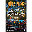 Biz Orada Mutluyduk Doan Kitap