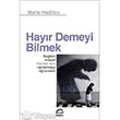 Hayır Demeyi Bilmek İletişim Yayınları
