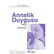 Annelik Duygusu Mitler ve Deneyimler letiim Yaynlar