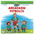 Arkadam Futbolcu  Bankas Kltr Yaynlar