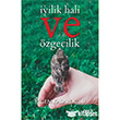 yilik Hali ve zgecilik Gece Kitapl