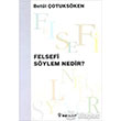 Felsefi Sylem Nedir nklap Kitabevi