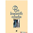 Bir Komnistle Evlendim Ayrnt Yaynlar