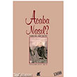 Acaba Nasl? Ayrnt Yaynlar