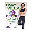 5 Gnlk Detoks ile Yalara Veda Alfa Yaynlar