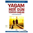 Yaam Her Gn Yeniden Balar Arkada Yaynlar