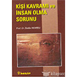 Kii Kavram ve nsan Olma Sorunu nklap Kitabevi