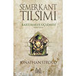 Semerkant Tlsm Bartimaeus lemesi 1. Kitap Arkada Yaynlar
