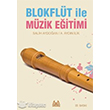 Blokflt ile Mzik Egitimi Arkada Yaynlar