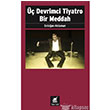 Devrimci Tiyatro Bir Meddah Ayrnt Yaynlar