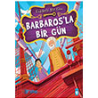 Barbaros`la Bir Gn Tima Yaynlar
