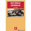 Bizi Gnee kardlar Ayrnt Yaynlar