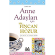 Anne Adaylar in Bir Fincan Huzur Arkada Yaynlar