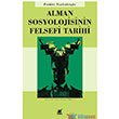 Alman Sosyolojisinin Felsefi Tarihi Ayrnt Yaynlar