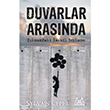Duvarlar Arasnda Arkada Yaynlar