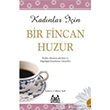 Kadnlar in Bir Fincan Huzur Arkada Yaynlar