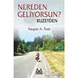 Nereden Geliyorsun Kuzeyden Arkada Yaynlar