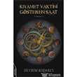 Kyamet Vaktini Gsteren Saat Arkada Yaynlar