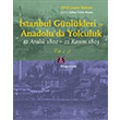 stanbul Gnlkleri ve Anadoluda Yolculuk 12 Aralk 1802 22 Kasm 1803 2 Cilt Takm Kitap Yaynevi