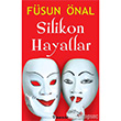 Silikon Hayatlar nklap Kitabevi