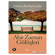 Ahir Zaman Glleri Profil Kitap