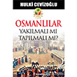 Osmanllar Yaklmal M? Taplmal M nklap Kitabevi