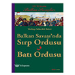 Balkan Sava`nda Srp Ordusu Bat Ordusu Alfa Yaynlar