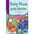 Robbie Woods ve Mutlu Adamlar Mart Yaynlar