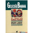 Gelecee Bakmak Ayrnt Yaynlar