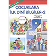 ocuklara lk Dini Bilgiler 2 Uysal Yaynevi