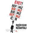 Evet Hepimiz Birimiz Birimiz Hepimiz in Profil Kitap