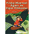Yldz Meyvesi Aac ve Dier ykler Mart Yaynlar