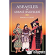 Abbasiler ve Abbasi Halifeleri Elips Kitap