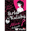 Srlar Kulb - 1 Alice Sahnede Beyaz Balina Yaynlar