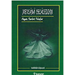 Mevlana Celaleddin Hayat-Felsefes nklap Kitabevi