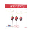 Afrodizyak Yemekler - 44 Tabak Ak Alfa Yaynlar