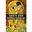 Aşkın ve Şiirin Ölümsüz Kadınları İnkılap Kitabevi