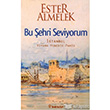 Bu ehri Seviyorum stanbul Viyana Venedik Paris nklap Kitabevi