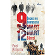 ncesiyle ve Sonrasyla 9 - 12 Mart Sresi Profil Kitap