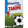 Dnyann En Kt Takm Mart ocuk Kulb Yaynlar